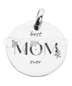 "Best MOM ever" Chapa 20mm Plata 925